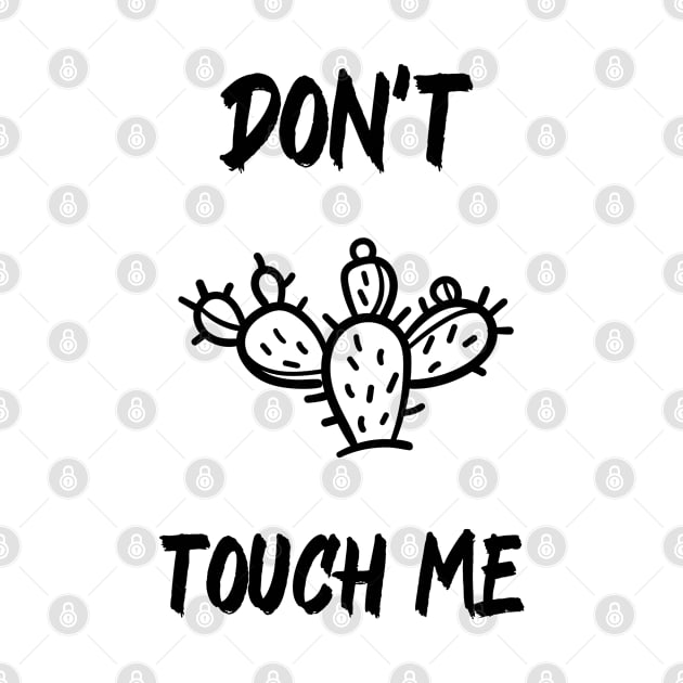 Don't Touch Me by Screamingcat