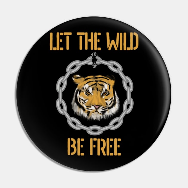 Let the Wild be Free Pin by CooperativeCompassion 