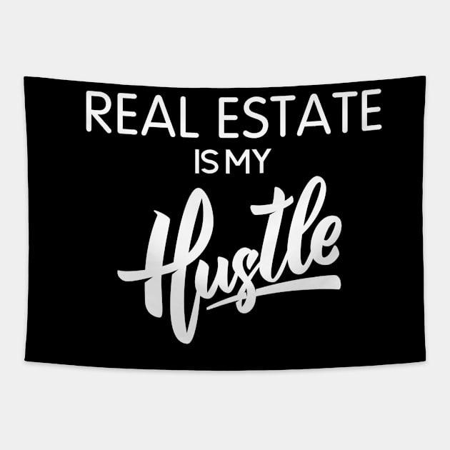 Real Estate Is My Hustle Tapestry by Real Estate Store