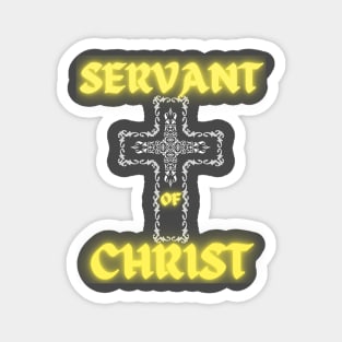 Servant of Christ Magnet