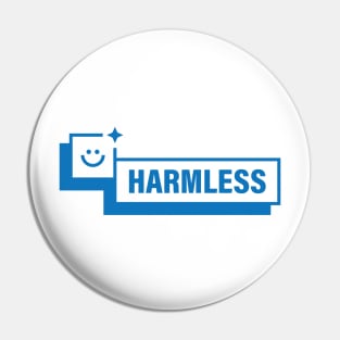 HARMLESS Pin