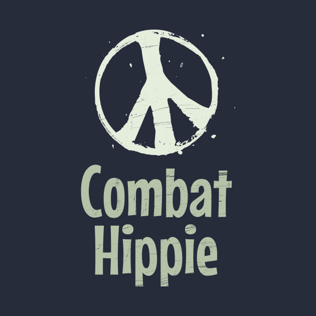 Combat Hippie Military TShirt TeePublic
