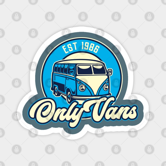 Only Vans Magnet by sketchfiles