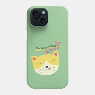 The Snuggle is Real Phone Case