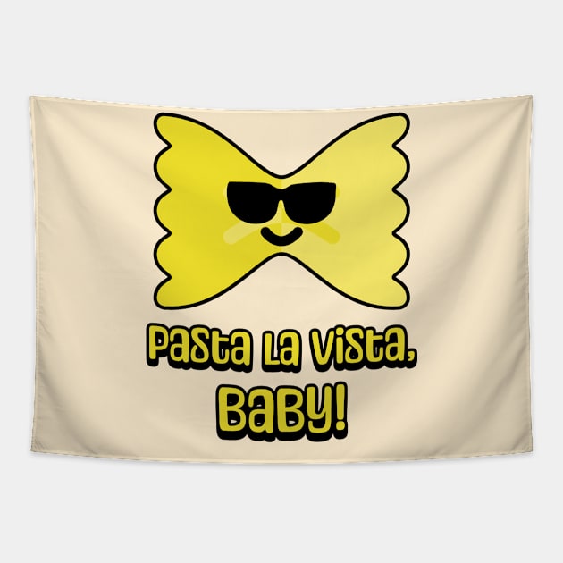 Pasta La Vista, Baby! Cute and Punny Pasta Cartoon Tapestry by Cute And Punny