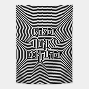 Dazed and Confused Tapestry