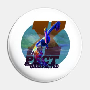 Xpect the Unexpected Pelican Pin