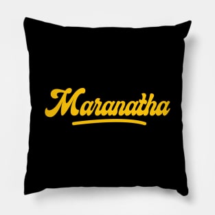 Maranatha Pillow