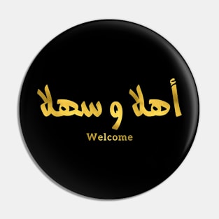 Welcome in arabic calligraphy, Ahlan wa sahlan Pin