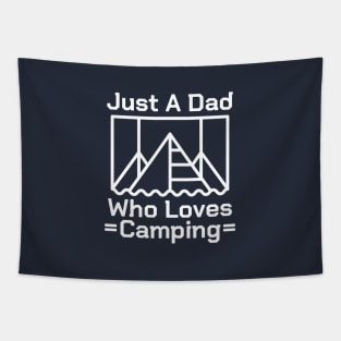 Just A Dad Who Loves Camping #1 Tapestry