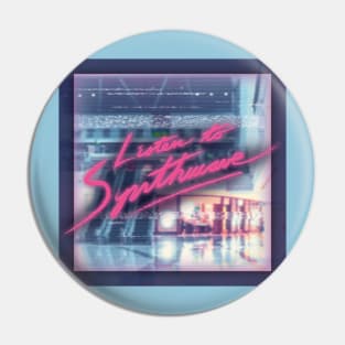 Listen to Synthwave - Mall Summers Pin