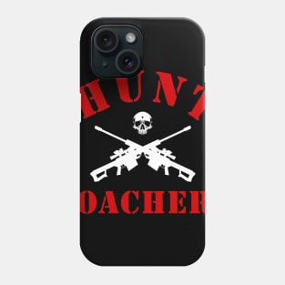 Hunt Poachers Phone Case