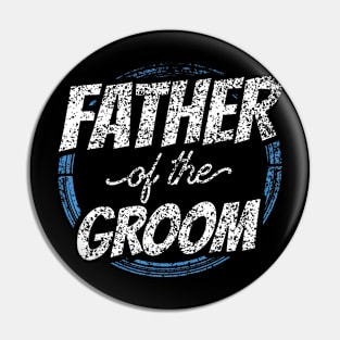 Father Of The Groom Bachelor Party Wedding Dad Daddy Pin