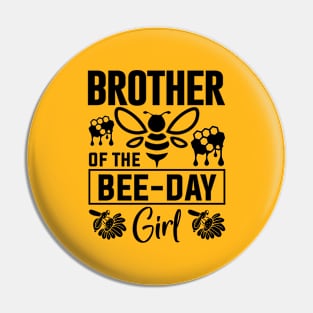 Brother Of The Bee Day Girl Shirt, Tank, Hoodie, Funny Bee theme Birthday Gifts for Girls, Family Matching shirt for girl's birthday Pin