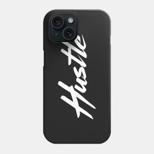 Hustle Phone Case