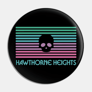 Hawthorne Heights Pin