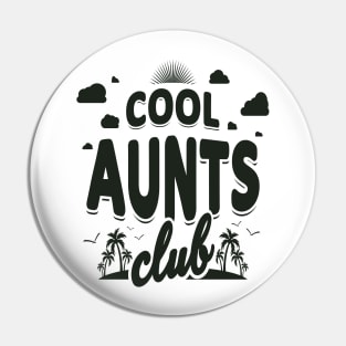 Cool Aunts Club Beach Black Pin