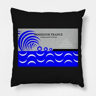 Hossegor France surfing capital of Europe Pillow