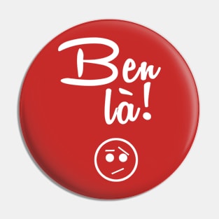 Ben là! Pin