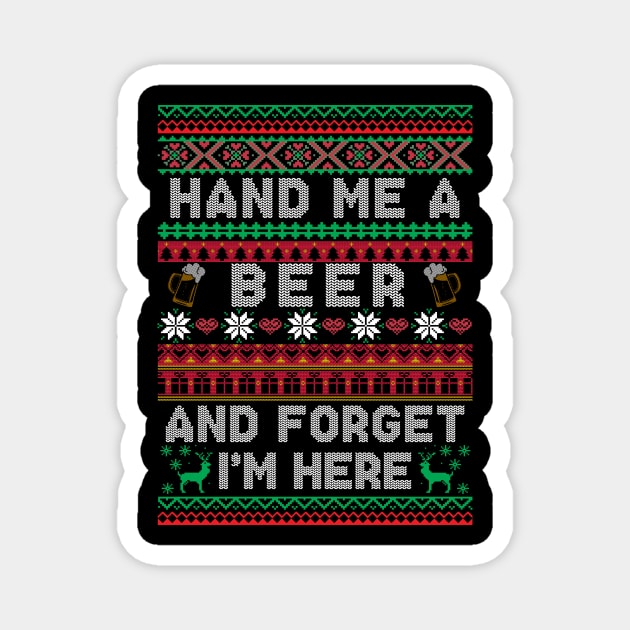 Hand Me a Beer Ugly Christmas Sweater Funny Xmas Magnet by kamahashirt