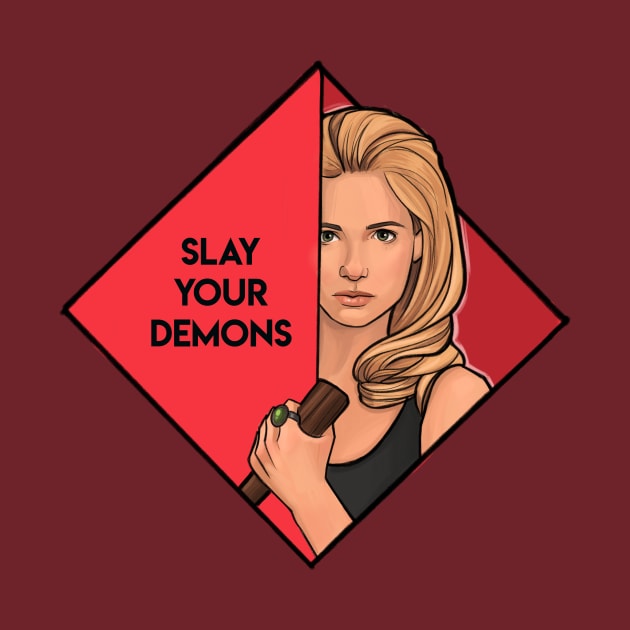 Slay Your Demons by KHallion