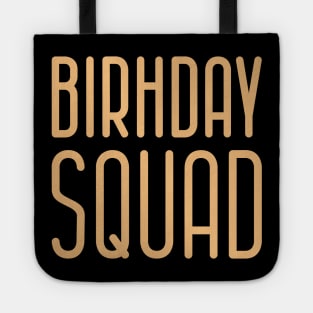 Birthday Squad Tote