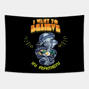 I WANT TO BELIEVE IN RAMEN ALIEN Tapestry