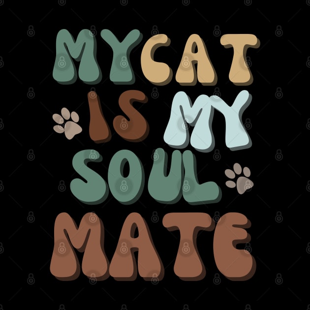 My Cat is my Soulmante by Doodle and Things