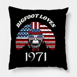 Bigfoot loves America and People born in 1971 Pillow