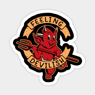 Feeling devilish Magnet