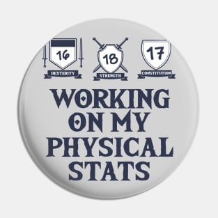 Working on my Physical Stats Pin