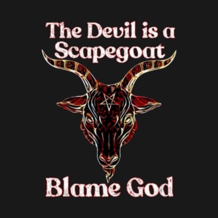 Blame God T-Shirt