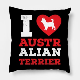 I Love Australian Terrier Pet Lover Gift Pillow