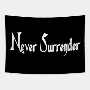 Never Surrender Tapestry