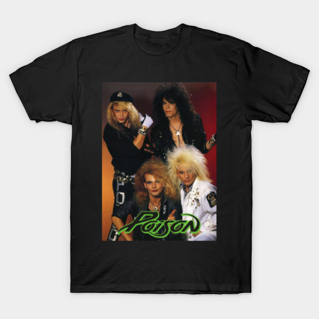 Poison Band Three - Poison - T-Shirt