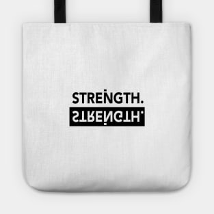 Strength Reflected Wording Tote