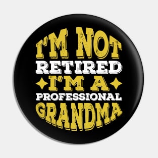 Funny Professional Grandma Birthday Gift idea Pin