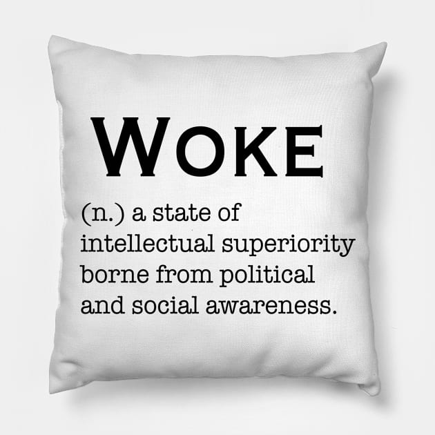 Woke Pillow by peggieprints