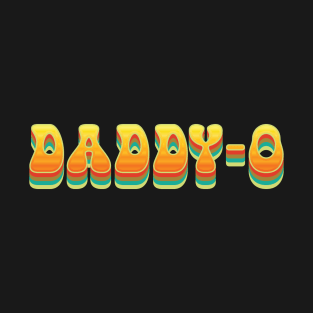 Retro  Daddy-O - Fathers Day T-Shirt