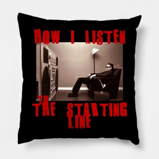 to listen the starting line Pillow