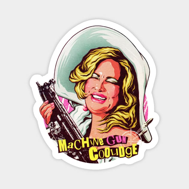 MACHINE GUN COOLIDGE Magnet by nordacious