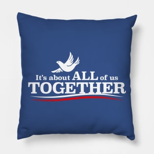 It's About All of Us Together by BenCapozzi Pillow