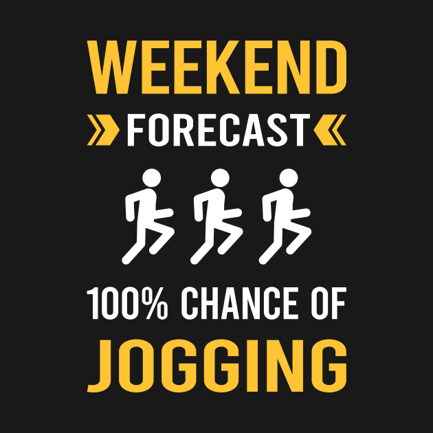 Weekend Forecast Jogging Jog Jogger by Good Day