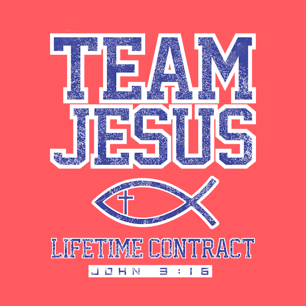 TEAM JESUS - LIFETIME CONTRACT by Obedience │Exalted Apparel