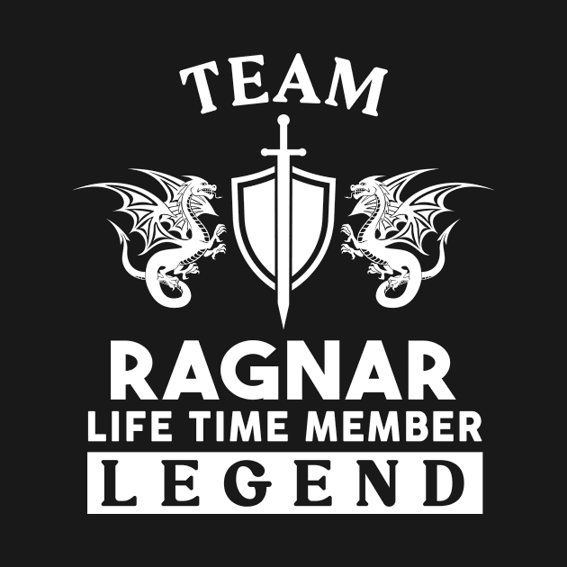 Ragnar Name T Shirt - Ragnar Life Time Member Legend Gift Item Tee by unendurableslemp118