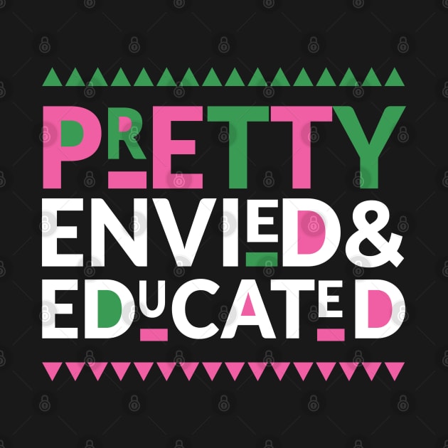 Pretty, Envied and Educated by Pretty Phoxie LLC