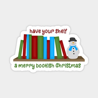 Have your shelf a merry bookish christmas Magnet