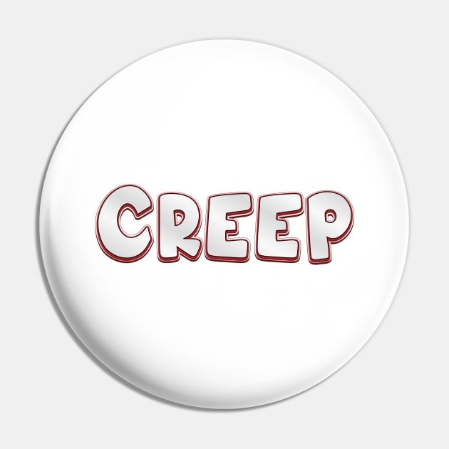 Creep (radiohead) Pin by QinoDesign