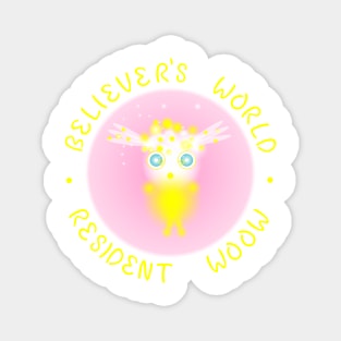 With Text Version - Believer's World Resident Woow Magnet