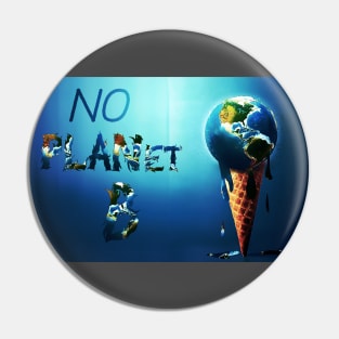 No PLANet B Pin